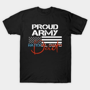 Proud Army National Guard Dad Military Family T-Shirt